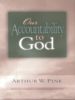 cover image of Our Accountability to God